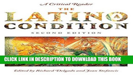 [PDF] The Latino/a Condition: A Critical Reader, Second Edition Popular Online