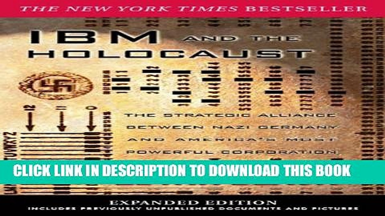 [PDF] IBM and the Holocaust: The Strategic Alliance Between Nazi Germany and America s Most