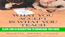 [PDF] What You Accept is What You Teach: Setting Standards for Employee Accountability Popular