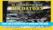 [PDF] In the Absence of Predators: Conservation and Controversy on the Kaibab Plateau Full Online