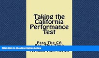 Enjoyed Read Taking the California Performance Test: 9 dollars 99 cents only! Electronic lending