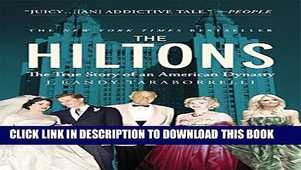 [PDF] The Hiltons: The True Story of an American Dynasty Full Colection