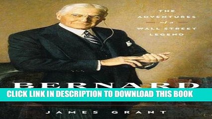 [PDF] Bernard Baruch: The Adventures of a Wall Street Legend Full Colection