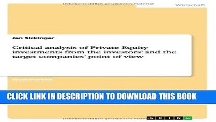 [PDF] Critical Analysis of Private Equity Investments from the Investors  and the Target