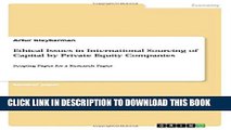 [PDF] Ethical Issues in International Sourcing of Capital by Private Equity Companies Full Online