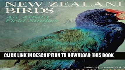 [PDF] New Zealand Birds: An Artist s Field Studies Full Collection