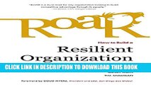 [PDF] Roar: How to Build a Resilient Organization the World-Famous San Diego Zoo Way Full Colection