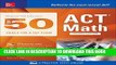 [PDF] McGraw-Hill Education: Top 50 ACT Math Skills for a Top Score, Second Edition (Mcgraw-Hill