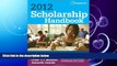 different   Scholarship Handbook 2012 (College Board Scholarship Handbook)