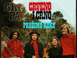 CRVENO I CRNO - Pružimo ruke (1972)