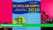 different   Kaplan Scholarships 2010: Billions of Dollars in Free Money for College