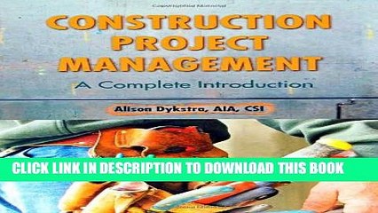 [PDF] Construction Project Management: A Complete Introduction Popular Online
