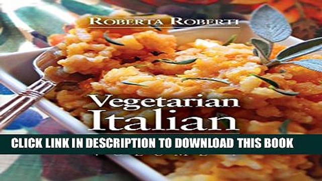 [PDF] Vegetarian Italian: Traditions, Volume 1 Popular Online