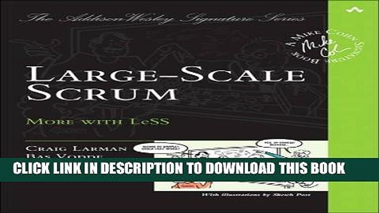 [PDF] Large-Scale Scrum: More with LeSS (Addison-Wesley Signature Series (Cohn)) Popular Online