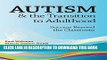 [PDF] Autism   the Transition to Adulthood: Success Beyond the Classroom Full Colection