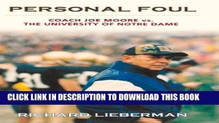 [PDF] Personal Foul: Coach Joe Moore vs. The University of Notre Dame Full Collection