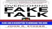 [PDF] Overcoming Fake Talk: How to Hold REAL Conversations that Create Respect, Build