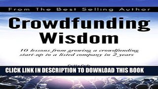 [PDF] Crowdfunding Wisdom: 10 lessons from growing a crowdfunding start-up to a listed company in
