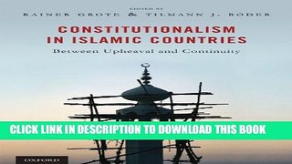 [PDF] Constitutionalism in Islamic Countries: Between Upheaval and Continuity Popular Collection