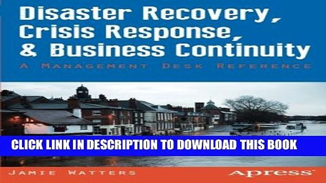 [PDF] Disaster Recovery, Crisis Response, and Business Continuity: A Management Desk Reference