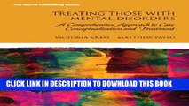 Collection Book Treating Those with Mental Disorders: A Comprehensive Approach to Case