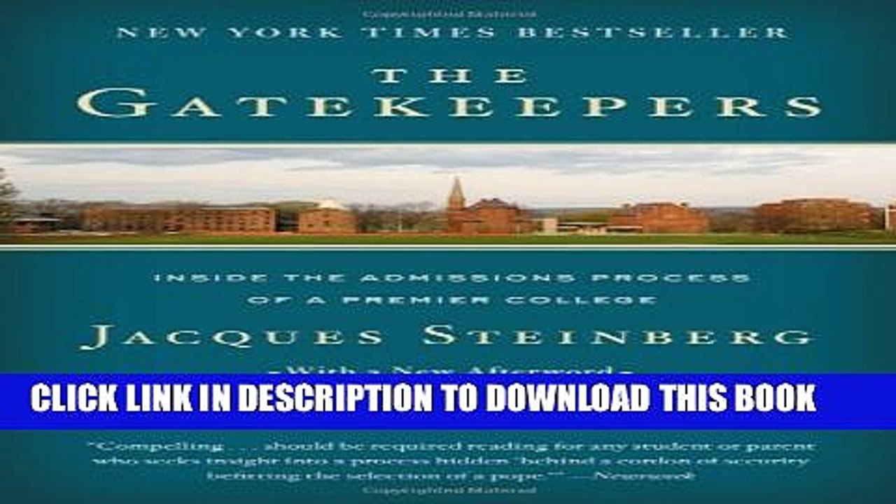[PDF] The Gatekeepers: Inside the Admissions Process of a Premier College Full Online
