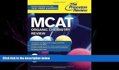 FAVORITE BOOK  MCAT Organic Chemistry Review: New for MCAT 2015 (Graduate School Test Preparation)