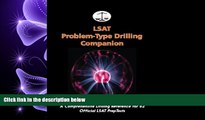 complete  LSAT Problem-Type Drilling Companion: A Comprehensive Drilling Reference for 82 Official