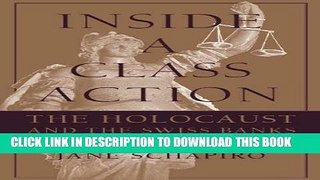 [PDF] Inside a Class Action: The Holocaust and the Swiss Banks Full Colection