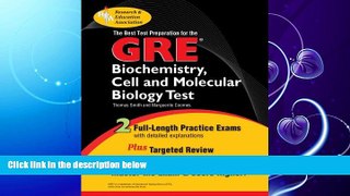 complete  The Best Test Preparation for the GRE: Biochemistry, Cell and Molecular Biology Test