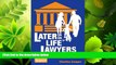 FAVORITE BOOK  Later-in-Life Lawyers (2nd Ed.): Tips for the Non-Traditional Law Student