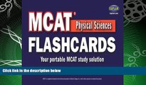 read here  MCAT Physical Sciences Flashcards (Flip-O-Matic)