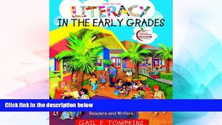 Big Deals  Literacy in the Early Grades: A Successful Start for PreK-4 Readers and Writers (with