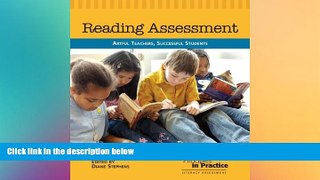 Big Deals  Reading Assessment: Artful Teachers, Successful Students  Best Seller Books Best Seller