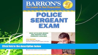 Choose Book Barron s Police Sergeant Examination (Barron s How to Prepare for the Police Sergeant