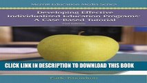 [PDF] Developing Effective Individualized Education Programs: A Case Based Tutorial (2nd Edition)