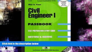 Online eBook Civil Engineer I(Passbooks) (Career Exam Ser, C-2158)