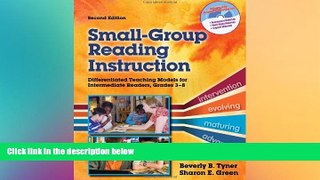 Big Deals  Small-Group Reading Instruction: Differentiated Teaching Models for Intermediate