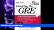 read here  Cracking the GRE with Sample Tests on CD-ROM, 2004 Edition (Graduate Test Prep)