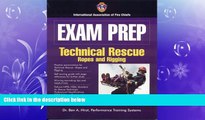 Choose Book Exam Prep: Technical Rescue-Ropes And Rigging (Exam Prep (Jones   Bartlett Publishers))