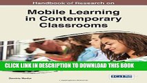 Collection Book Handbook of Research on Mobile Learning in Contemporary Classrooms