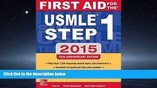 Enjoyed Read First Aid for the USMLE Step 1 2015