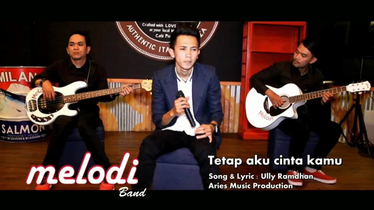 Melodi Band - Tetap Aku Cinta Kamu (Official Music Video with Lyric)