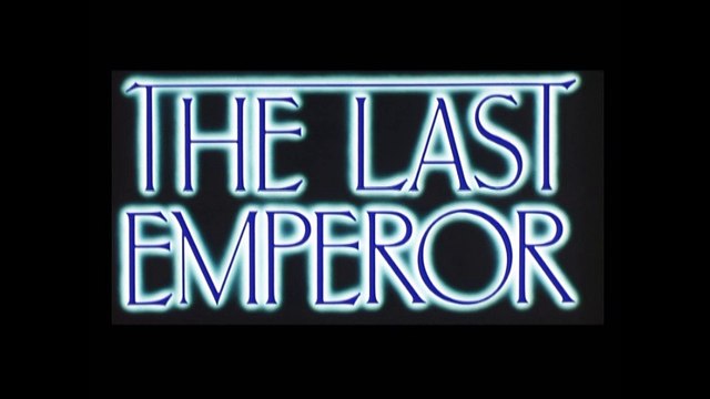 The Last Emperorラストエンペラー日本語予告編 動画 Dailymotion