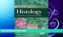 FULL ONLINE  Atlas of Histology with Functional and Clinical Correlations