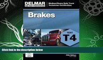 FULL ONLINE  ASE Test Preparation - T4 Brakes (ASE Test Prep for Medium/Heavy Duty Truck: Brakes