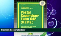 different   Postal Supervisor Exam 642 (U.S.P.S.) (Passbooks)