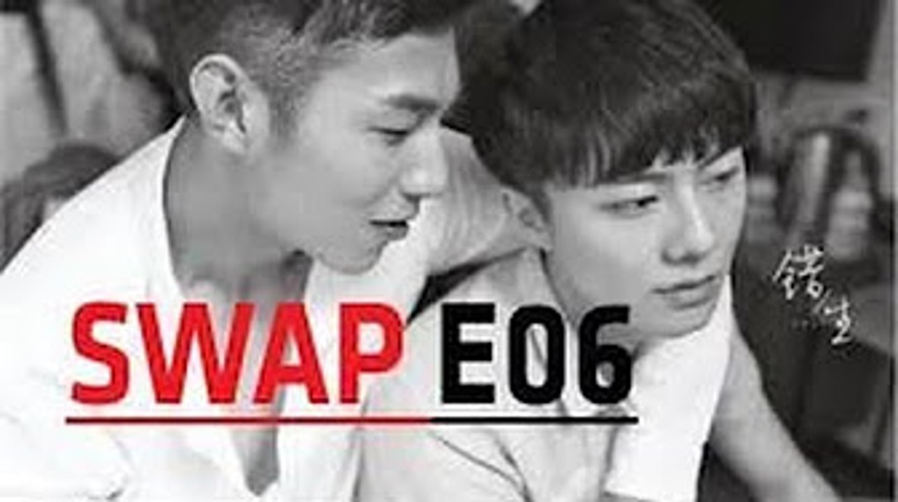 Swap Episode 6 VOSTFR