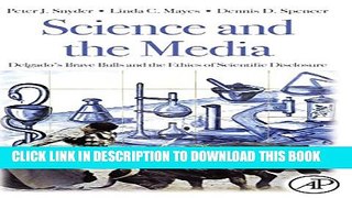 [PDF] Science and the Media: Delgado s Brave Bulls and the Ethics of Scientific Disclosure Full