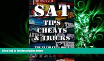 FAVORITE BOOK  SAT Tips Cheats   Tricks - The Ultimate 1 Hour SAT Prep Course: Last Minute